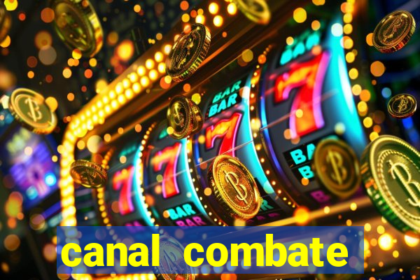 canal combate online ao vivo multicanais